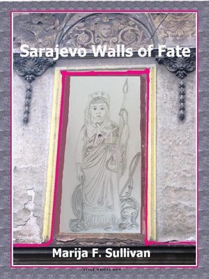 cover image of Sarajevo Walls of Fate
